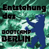 Entstehung des Berliner Bootcamps